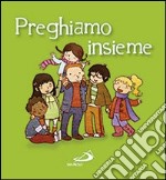 Preghiamo insieme libro