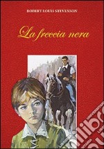 La freccia nera libro