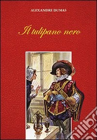 Il tulipano nero