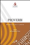 Proverbi. Introduzione, traduzione e commento libro