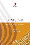 Genesi 1,1-11,26. Introduzione, traduzione e commento libro di Giuntoli F. (cur.)