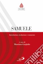 Samuele. Introduzione, traduzione e commento libro