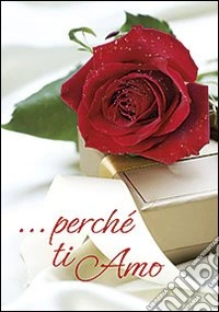 ...Perché ti amo libro