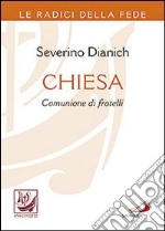 Chiesa comunione di fratelli libro