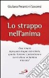 Lo strappo nell'anima libro