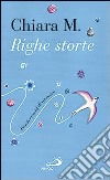 Righe storte. Piccoli esercizi di speranza libro