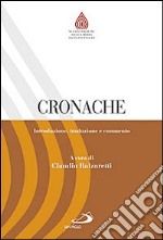 Cronache. Introduzione, traduzione e commento libro