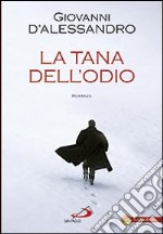 La tana dell'odio libro