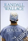 The touch libro di Wallace Randall