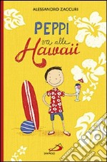 Peppi va alle Hawaii libro