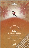 Tobia. Gli occhi di Elisha. Vol. 2 libro