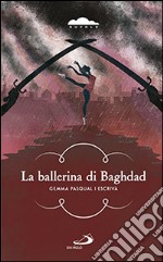 La ballerina di Baghdad