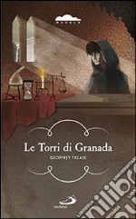 Le torri di Granada libro