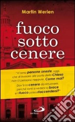 Fuoco sotto cenere