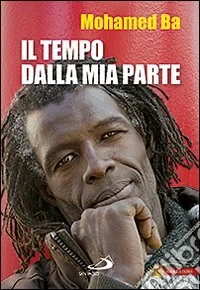 Il tempo dalla mia parte libro