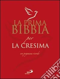 La prima Bibbia per la cresima