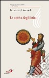 La storia degli inizi libro