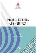 Prima lettera ai Corinzi. Introduzione, traduzione e commento libro