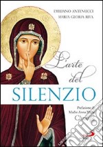 L'arte del silenzio libro