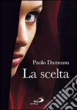 La scelta libro