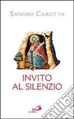 Invito al silenzio libro