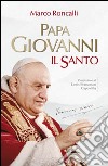 Papa Giovanni. Il santo libro