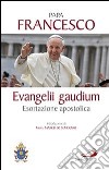 Evangelii gaudium. Esortazione apostolica libro di Francesco (Jorge Mario Bergoglio)