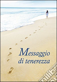Messaggio di tenerezza