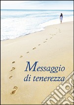 Messaggio di tenerezza libro