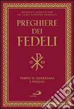 Preghiera dei fedeli. Tempo di Quaresima e Pasqua