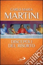 Discepoli del risorto libro