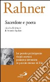 Sacerdote e poeta. «Invito alla lettura» di Antonio Spadaro libro