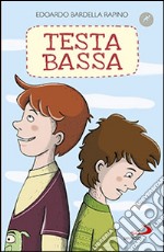 Testa bassa