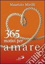 365 motivi per amare libro