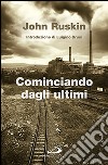 Cominciando dagli ultimi libro