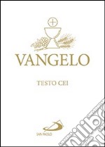 Vangelo. Testo CEI libro