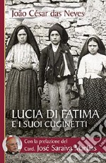 Lucia di Fatima e i suoi cuginetti libro