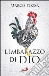 L'imbarazzo di Dio libro