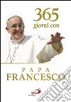 365 giorni con papa Francesco libro