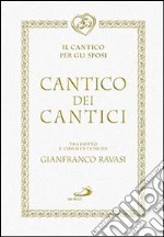 Cantico dei cantici. Il cantico per gli sposi