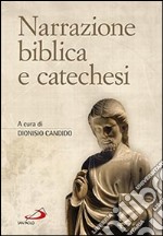 Narrazione biblica e catechesi libro