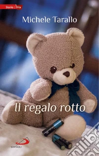 Il regalo rotto libro