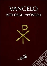 Vangelo e Atti degli Apostoli