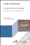 La grande cronologia. Tempo e spazio nel racconto biblico della storia libro