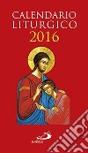 Calendario liturgico 2016 libro