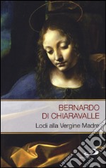 Lodi alla Vergine madre libro