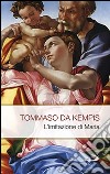 L'imitazione di Maria libro di Tommaso da Kempis