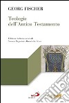 Teologie dell'Antico Testamento libro