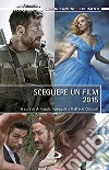 Scegliere un film 2015 libro