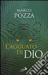 L'agguato di Dio libro